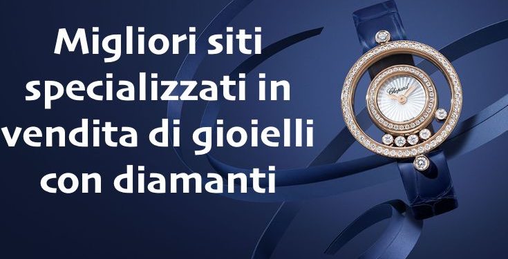 migliori siti web specializzati gioielli con diamanti