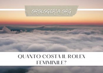 Quanto costa il Rolex femminile?
